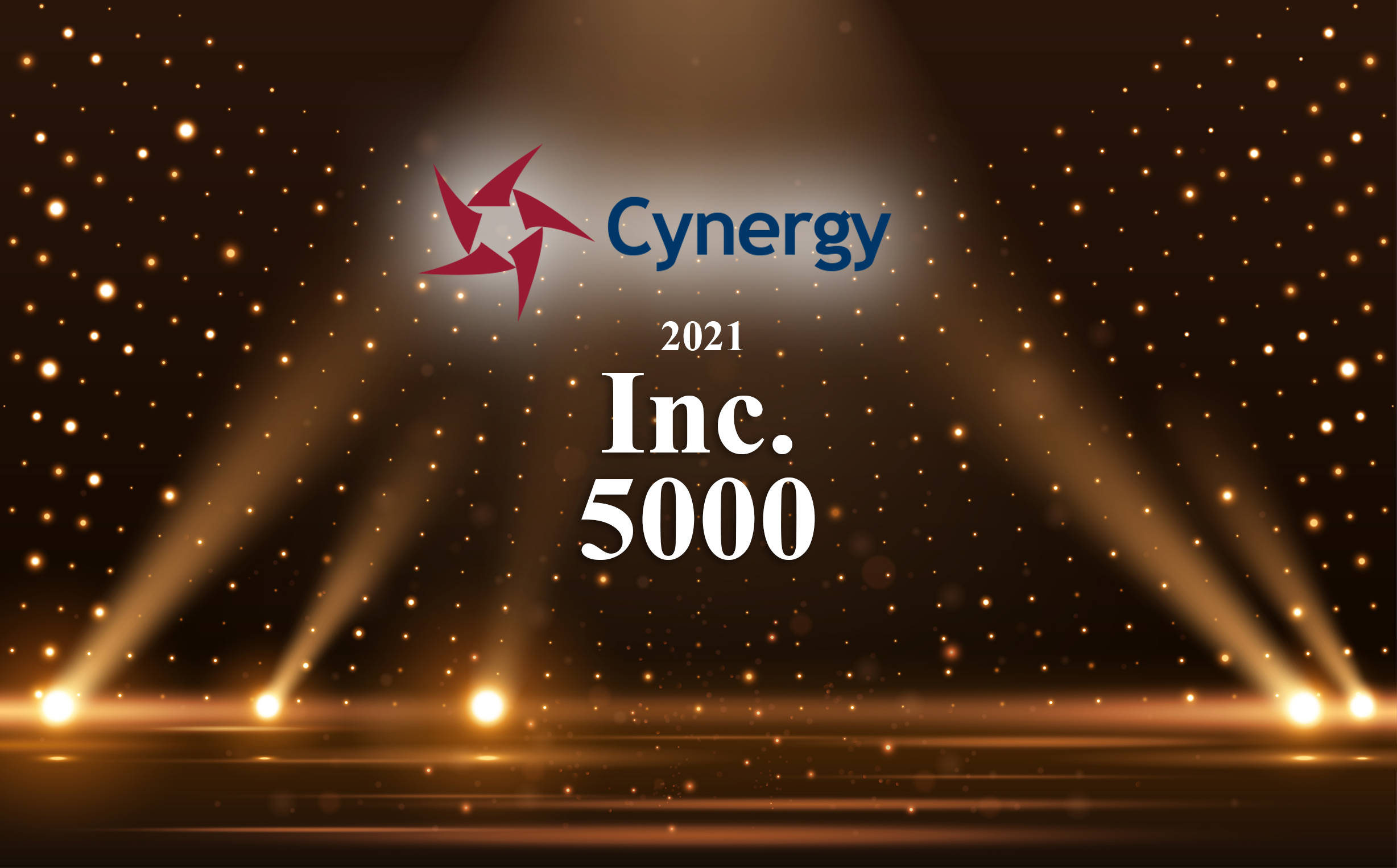 Cynergy Professional Systems Recognized as one of America’s Fastest-Growing Private Companies on the 2021 Inc. 5000 List